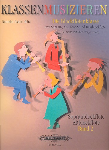 Klassenmusizieren - Die Blockflötenklasse Band 2