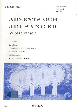 Advents och Julsanger op.33 für gem Chor und Orgel