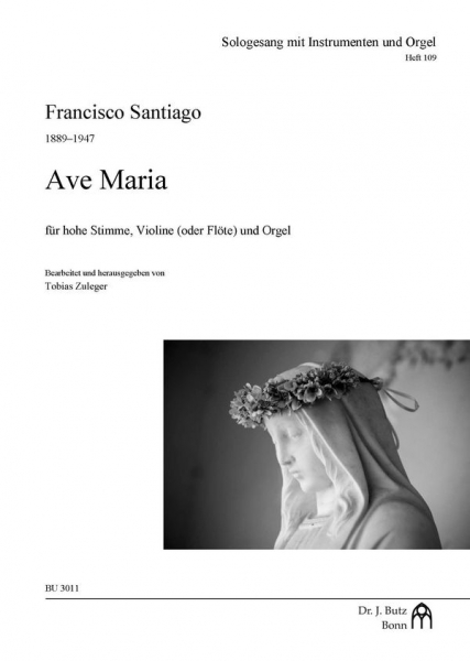 Ave Maria für hohe Stimme, Violine (Flöte) und Orgel