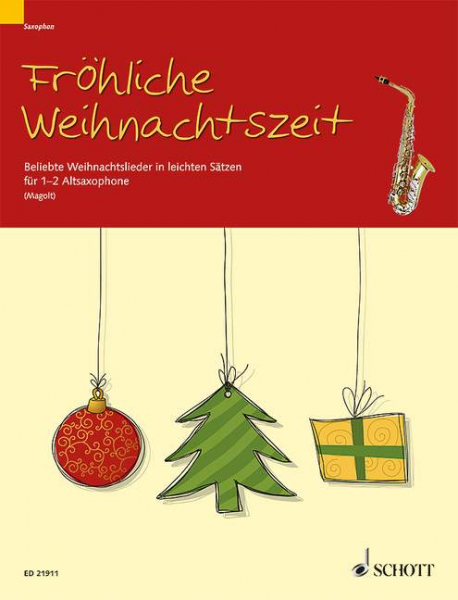 Spielband für Altsaxophon Fröhliche Weihnachtszeit