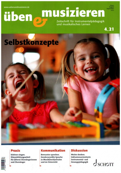 Üben und musizieren 04/2021 August / September 2021 Selbstkonzepte