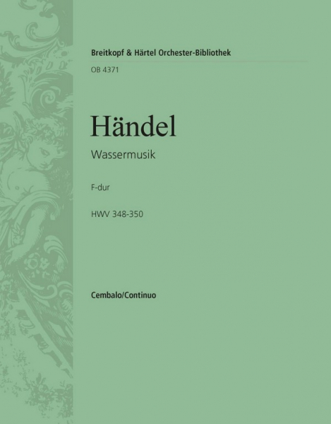 Wassermusik HWV348-350 Concerto grosso F-Dur Nr.25 für Orchester