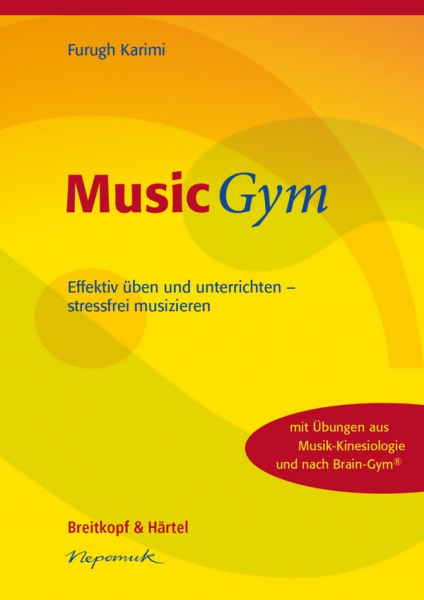 MusicGym - Effektiv üben und unterrichten, stressfrei musizieren