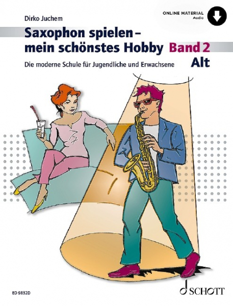 Schule für Saxophon Saxophon spielen 2 - Mein schönstes Hobby