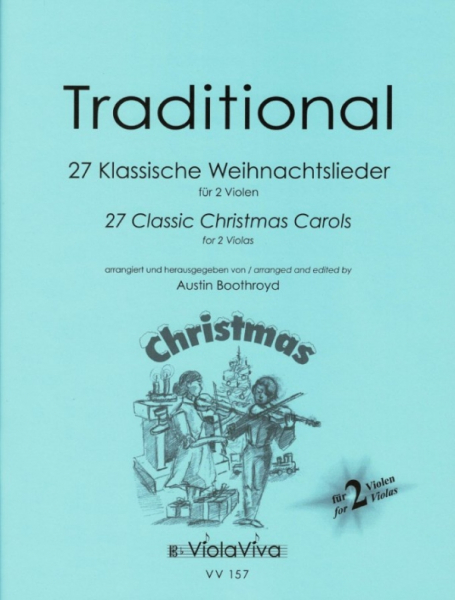 27 Klassische Weihnachtslieder für 2 Bratschen