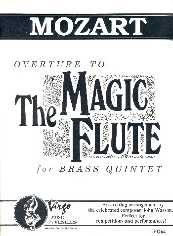Ouverture to The magic Flute for 2 trumpets, horn in F, trombone and tuba