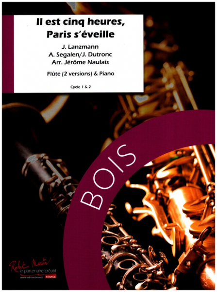 Il est cinq heures Paris s'éveille pour flute et piano (2 versions)