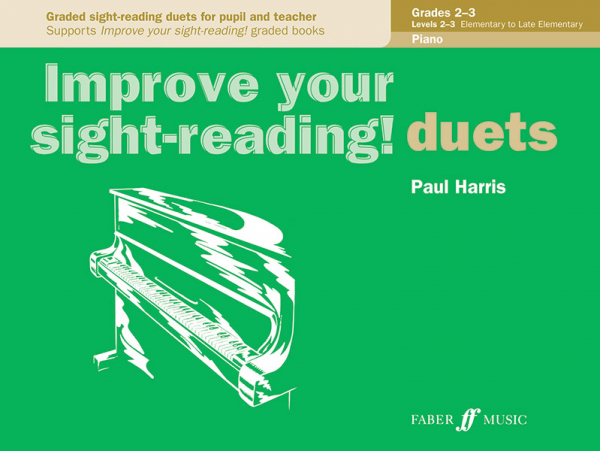 Improve your Sight-Reading - Duets Grade 2-3 for piano 4 hands (pupil and teacher)