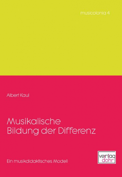 Musikalische Bildung der Differenz - Ein musikalisches Modell