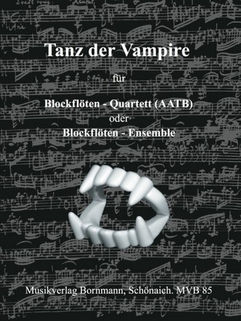 Tanz der Vampire für 4 Blockflöten (AATB)