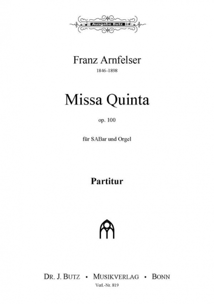 Missa quinta op.100 für 3-stimmigen gem Chor und Orgel