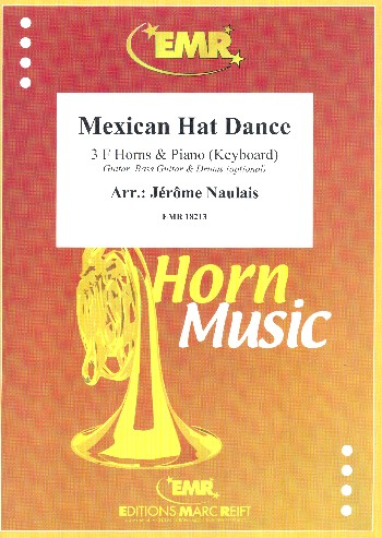 Mexican Hat Dance for 3 horns and piano (keyboard) (guitar, bass, drums ad lib)