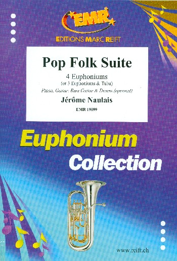 Pop Folk Suite for 4 euphoniums (piano, guitar, bass guitar and percussion ad lib)