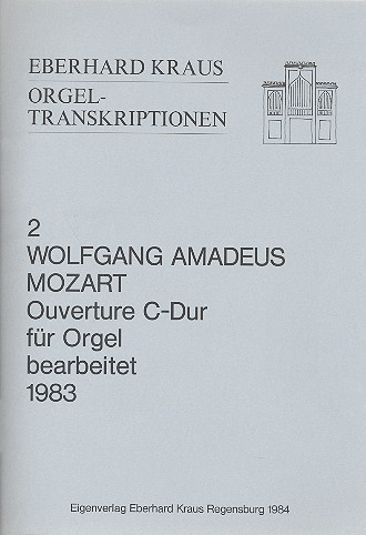 Ouvertüre C-Dur KV399 für Orgel