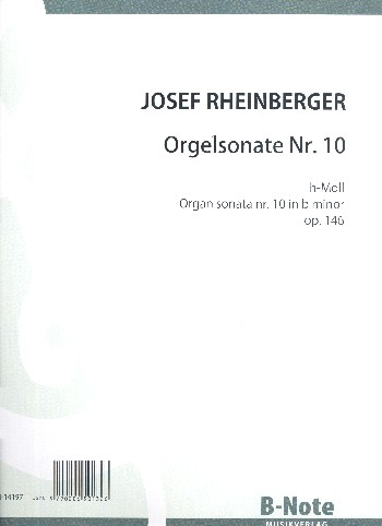 Sonate h-Moll Nr.10 op.146 für Orgel