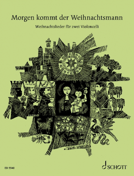 Sammlung für Cello Morgen kommt der Weihnachtsmann