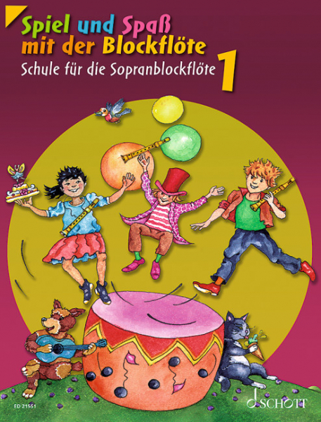 Spiel und Spaß mit der Blockflöte Band 1 - Schule für Sopranblockflöte (barocke Griffweise)