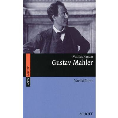 Gustav Mahler - Musikführer