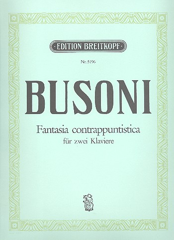 Fantasia contrappuntistica - Choralvariationen für 2 Klaviere