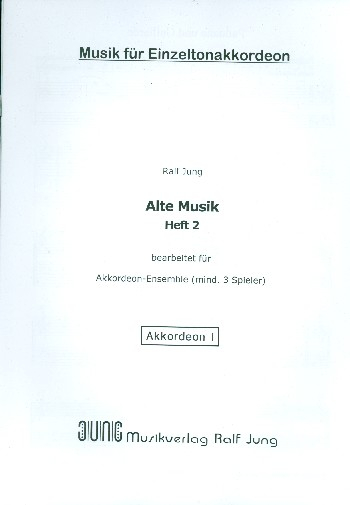 Alte Musik Band 2 für Akkordeon-Ensemble (mind. 3 Spieler)