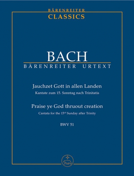 Jauchzet Gott in allen Landen Kantate Nr.51 BWV51