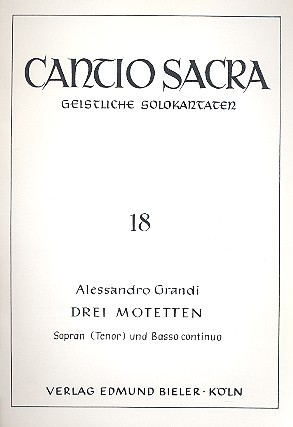 3 Motetten für Sopran (Tenor) und Bc