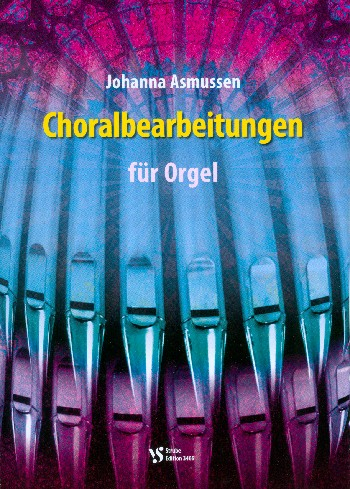 Choralbearbeitungen für Orgel