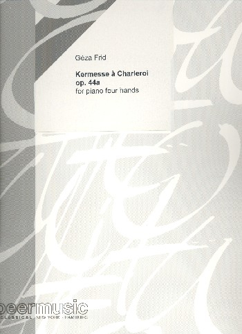 Kermesse à Charleroi op.44a for piano 4 hands
