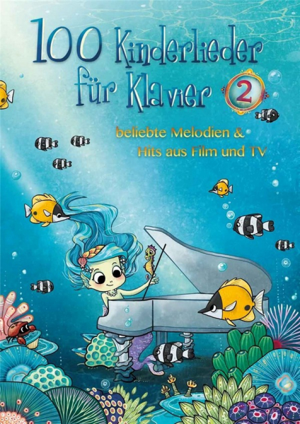 Klavierspielheft 100 Kinderlieder Band 2