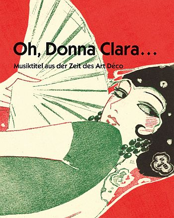 Oh Donna Clara - Musiktitel des Art Déco