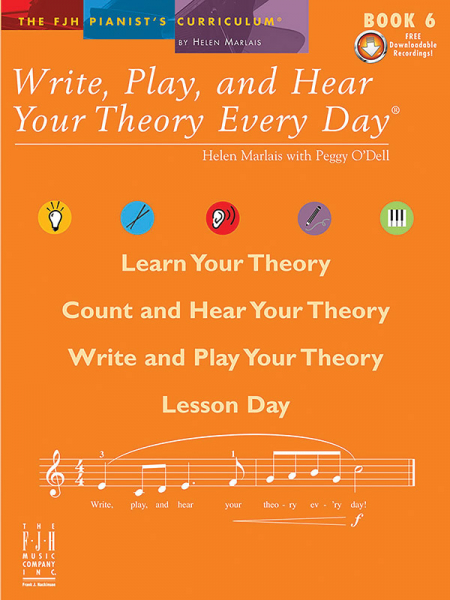 Write Play &amp; Hear Your Theory Every Day Vol.6 (+Download) for piano