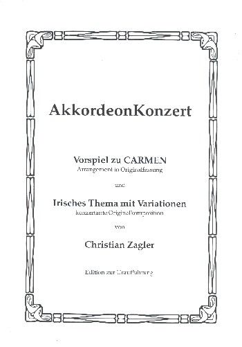Vospiel zu Carmen und Irisches Thema mit Variationen für Akkordeon
