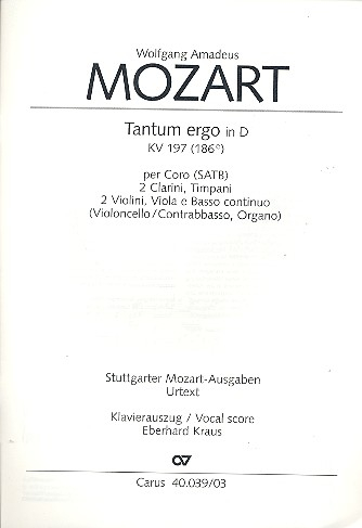 Tantum ergo D-Dur KV197 für gem Chor und Orchester