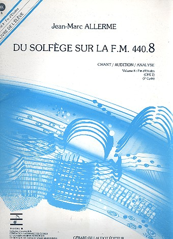 Du solfège sur la f.m. 440.8 - chant/audition/ analyse vol.8 - fin d&#039;études (DFE2) (+CD)