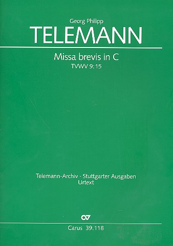 Missa brevis C-Dur TVWV9:15 für gem Chor, 2 Violinen und Bc