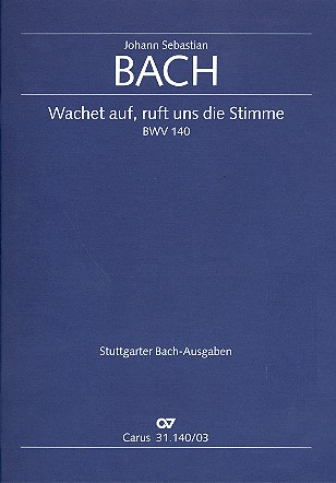 Wachet auf, ruft uns die Stimme Kantate Nr.140 BWV140