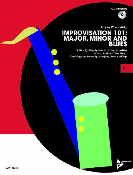 Übungsbuch Saxophon Improvisation 101 - Major, Minor and Blues