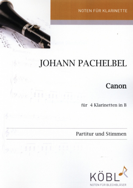 Canon für 4 Klarinetten Partitur und Stimmen
