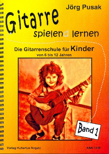Gitarre spielen(d) lernen Band 1 für Gitarre