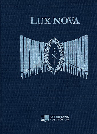 Lux nova für Orgel