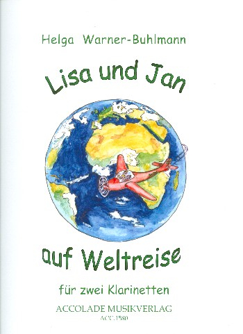 Lisa und Jan auf Weltreise für 2 Klarinetten