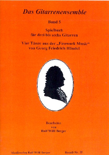 4 Tänze aus "Music for Royal Fireworks" für 3-6 Gitarren