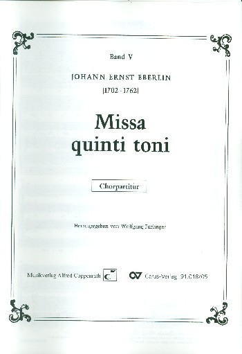 Missa quinti toni für Soli, gem Chor, 2 Violinen, Kontrabass und Orgel