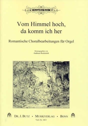 Vom Himmel hoch, da komm ich her für Orgel