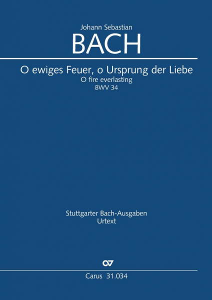O ewiges Feuer, o Ursprung der Liebe Kantate Nr.34 BWV34