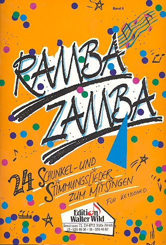 Ramba Zamba Band 2 24 Schunkel-und Stimmungslieder zum
