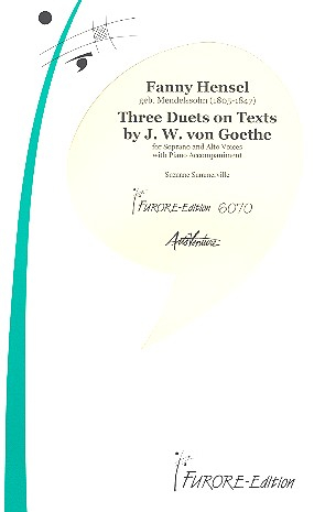 3 Duette auf Texte von J. W. von Goethe für Sopran/Sopran (Alt) und Klavier
