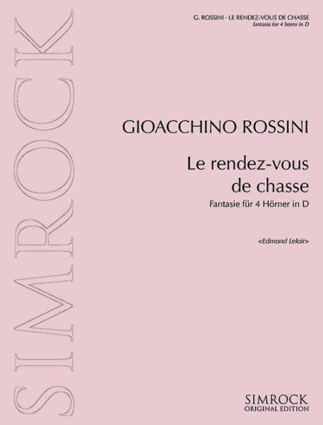 Le rendez-vous de chasse Fantasie für 4 Hörner in D