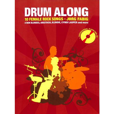 Spielbuch Schlagzeug Drum Along 3 - 10 Female Rock Songs