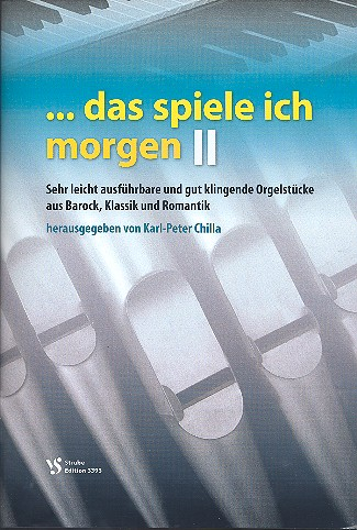 Spielband für Orgel Das spiele ich morgen II